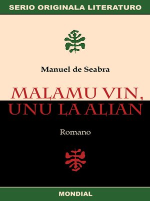 cover image of Malamu vin, unu la alian (Originala romano en Esperanto)